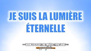 Video thumbnail of "Je suis la lumière éternelle (Free SHEET MUSIC, LYRICS & GUITAR CHORDS) (Flute/Recorder Cover)"