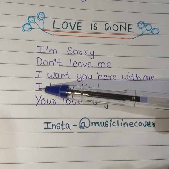 SLANDER - Love is gone lyrics ft. Dylan Matthew (Acoustic) I'm sorry  don't leave me