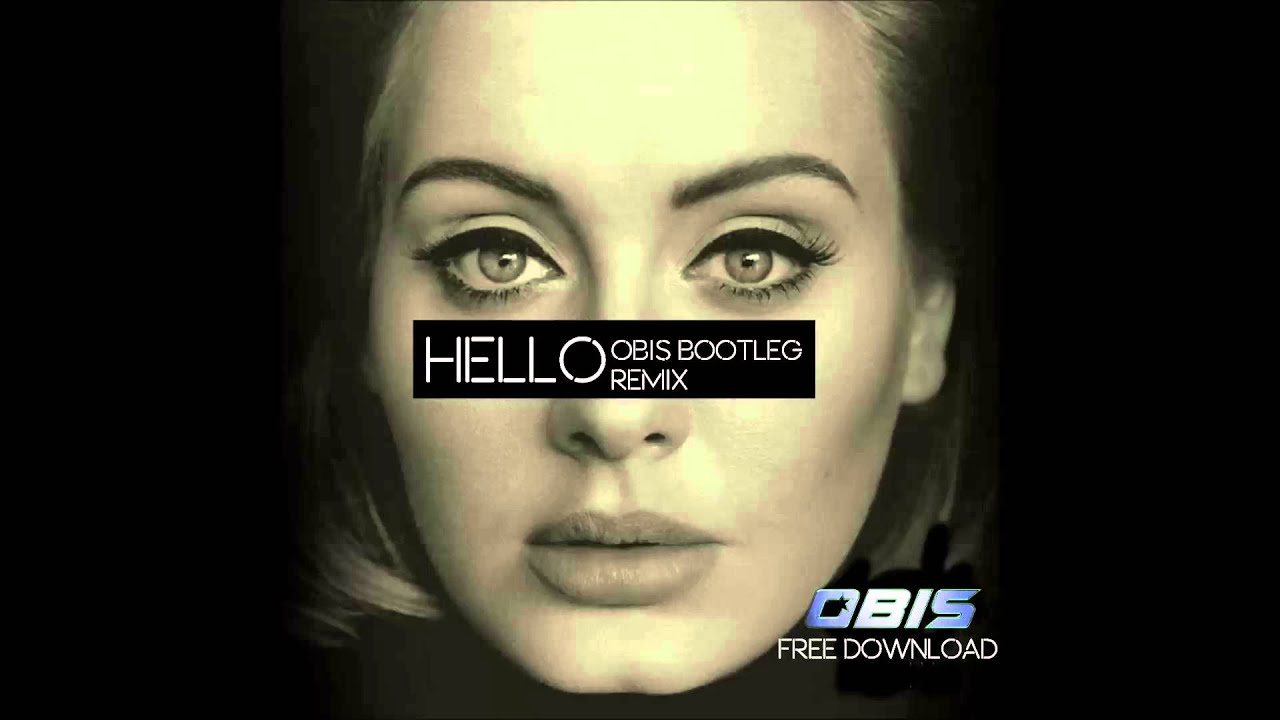 Песня я плохая ты хороший ремикс. Adele hello обложка. Песня hello ремикс. HETR hello Remix. Песня Хелло ремикс.