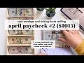 cash envelope stuffing | sinking fund | $1015 april bi-weekly paycheck #2 | low income