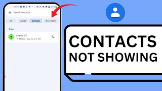 How to Fix Phone Dialer Contacts Option Not Showing Problem 2025 screenshot 5