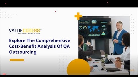 Is Outsourcing QA Worth it? Full Cost-Benefit Analysis Revealed!