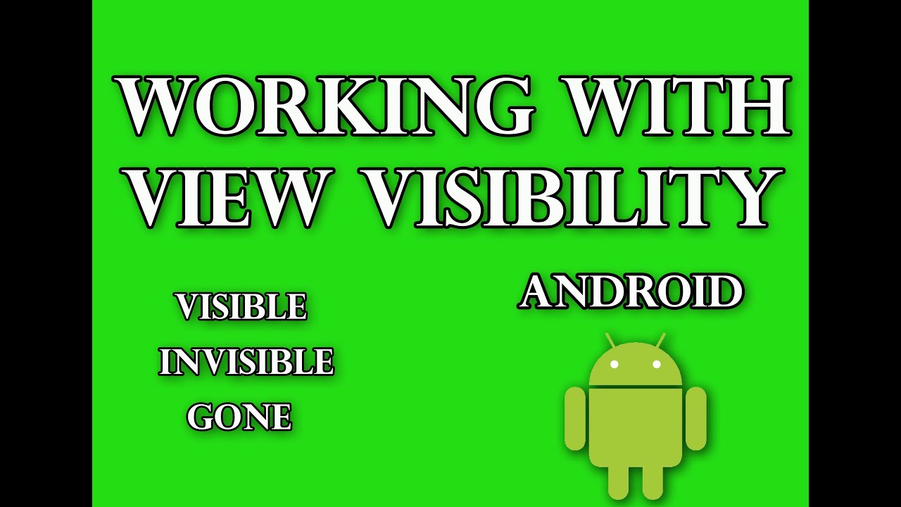 Working with View Visibility in Android - YouTube