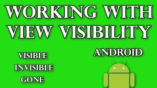Famous Working with View Visibility in Android Profile