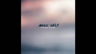 Tyler Ward - Dear Self