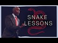 Snake Lessons | Bishop Dale C. Bronner | Word of Faith Family Worship Cathedral