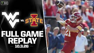 West Virginia vs. Iowa State Full Game Replay (10.3.26) | 2026 Monster Energy Big 12 Football