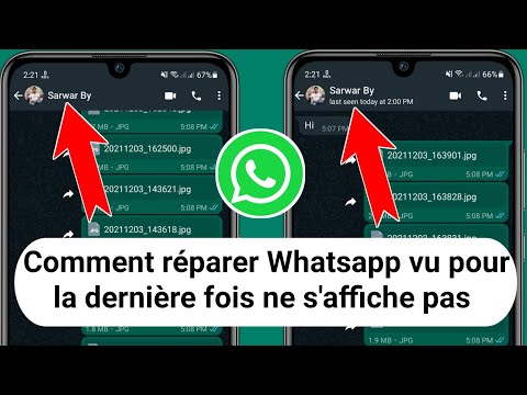 Comment réparer Whatsapp vu pour la dernière fois ne s'affiche pas