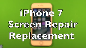 iPhone 7 Screen Replacement How To Change