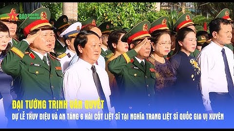 Lễ truy điệu và an táng 6 hài cốt liệt sĩ tại Nghĩa trang Liệt sĩ quốc gia Vị Xuyên
