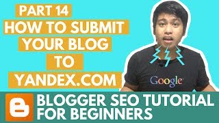 Blogger SEO Tutorial - How to Submit your Blog XML Sitemap to Yandex Webmaster Tools - Part 14 видео Sitemap для Яндекса
