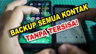 Backup Semua Kontak HP Lama ke HP Baru Hanya 1 Langkah | Trik Android