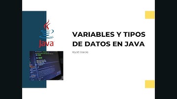 Variables y tipos de datos en Java