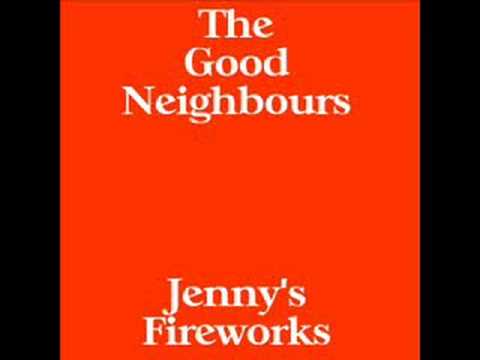The Good Neighbours - Jenny's Fireworks