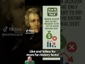 Fun 15 Second Facts - Andrew Jackson