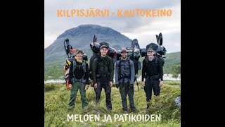 Melontavaellus Kilpisjärvi - Kautokeino