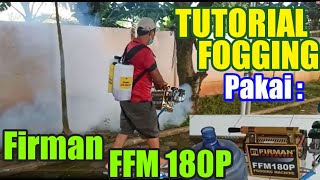How to use the Firman FFM 180p fogging machine