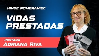 Vidas Prestadas con Adriana Riva