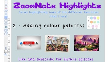 ZoomNote Highlights   2 - Adding colour palettes