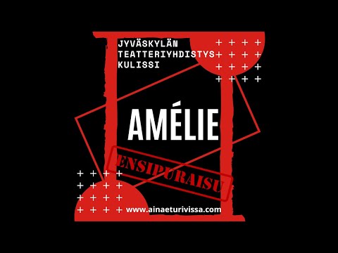 Jyväskylän Teatteryhdistys Kulissi: AMÉLIE -ensipuraisu #7