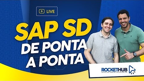SAP SD Ponta a ponta | SAP SD RocketHub