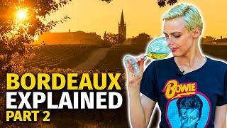 Introduction to BORDEAUX Wine Region (PART 2)