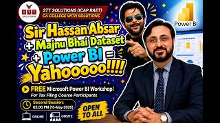 STT Solutions - FREE Microsoft Power BI Workshop Session-2 - Sir Hassan Absar