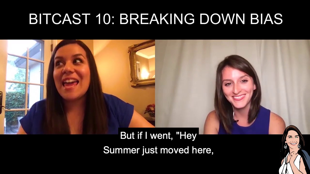 BITCAST 10: BREAKING DOWN BIAS