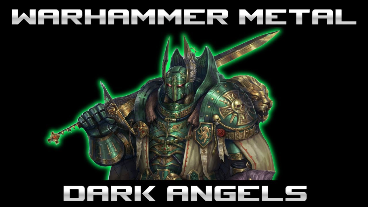 The First Blade - Warhammer 40K Dark Angels - Metal Song The First Blade - Warhammer 40K Dark Angels - Metal Song