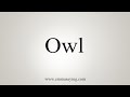 How to say owl