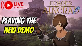 Playing The New Echoes Of Aincrad Demo Live!