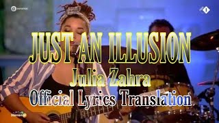 Julia Zahra - JUST AN ILLUSION •  Lyrics Translation 🇮🇩