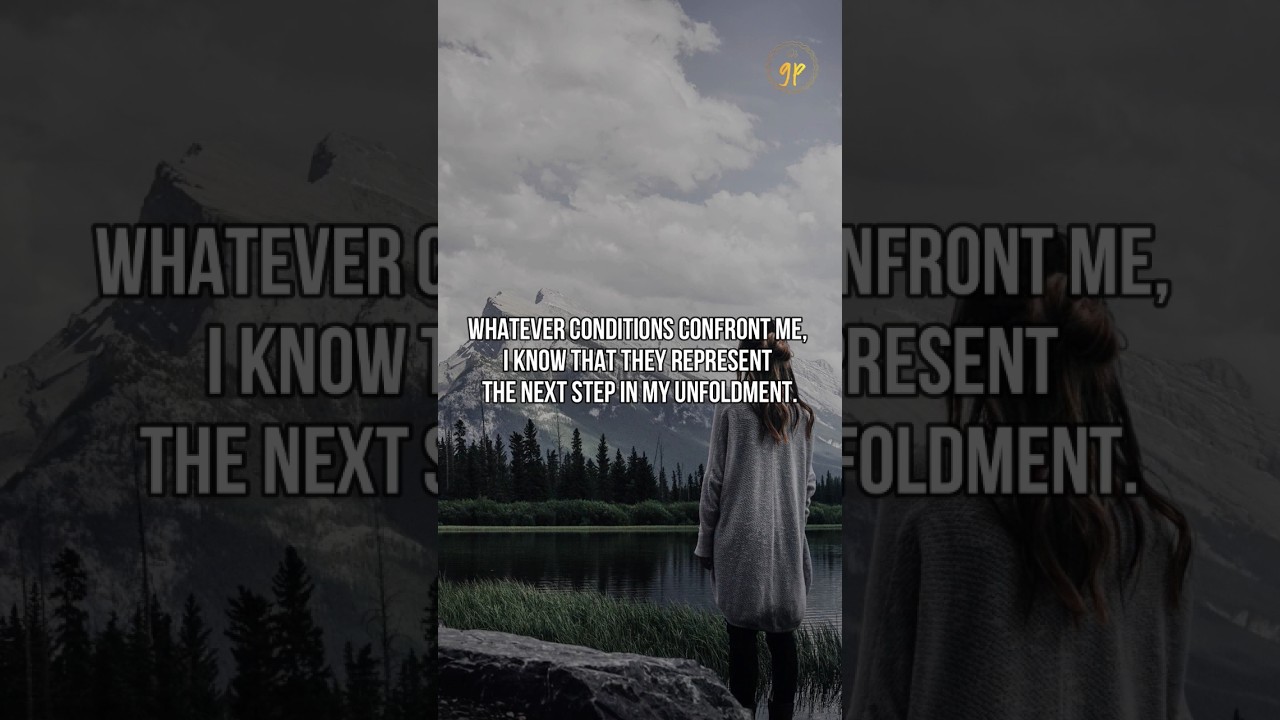 Whatever conditions confront me I know that... 