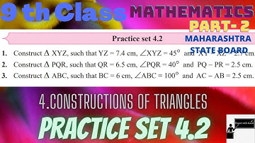9 TH STD. / Mathematics Part-2 / 4.Constructions of Triangles / Practice set 4.2 / Expert with Gauri