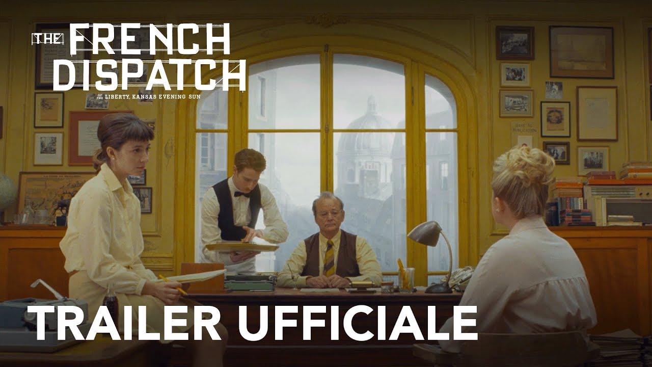 The French Dispatch - Trailer Ufficiale The French Dispatch - Trailer Ufficiale