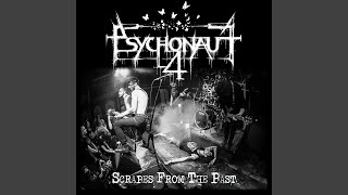 Video thumbnail of "Psychonaut 4 - Wor (l) d of Pain and Hate"