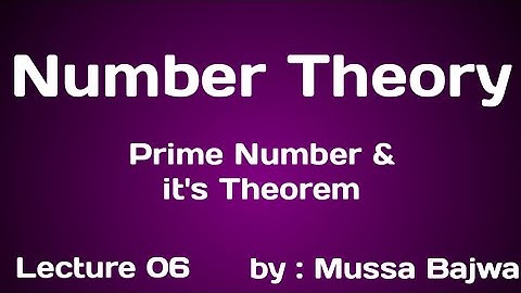 Prime Numbers & its Theorem | Number Theory | Lec 06 | Urdu,Hindi