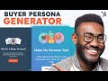 FREE Buyer Persona Generator Tutorial (Fast &amp; Easy)