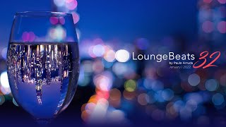 Lounge Beats 32 by Paulo Arruda | January 2022