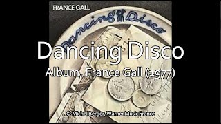 Dancing Disco - France Gall (1977) Album complet