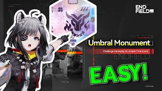 Umbral Monument - Searing Scars Guide Arknights Endfield