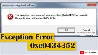 The Exception Unknown Software Exception 0xe0434352 Error |   Solved 💯% -  2022 screenshot 5
