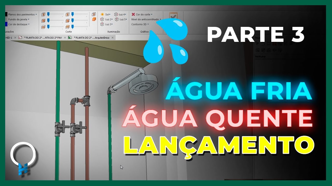 Aula 3 - Lançamento Água Fria e Água Quente | Projeto Hidrossanitário ...