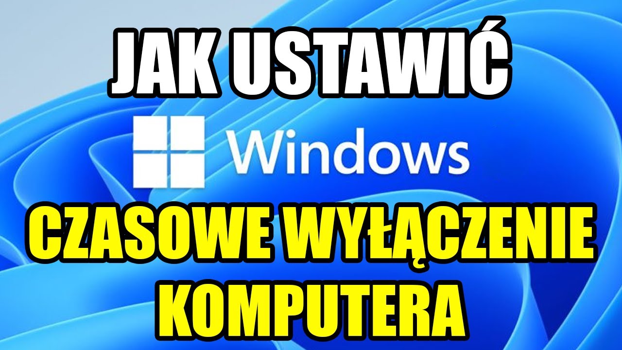 Jak aktywować czasowe wyłączenie komputera | WINDOWS