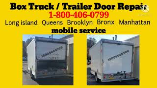Box Truck Trailer Door Repair Long Island #Box_Truck_Trailer_Rolling_Roll_Up_Door_Repair_Long_island by MOBILE Box Truck Repairs Long Island 37 views 2 years ago 49 seconds