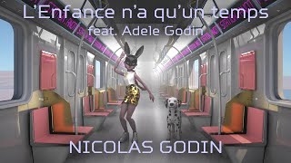 L'Enfance N'A Qu'Un Temps (Feat. Adèle Godin) (Official Visualiser)