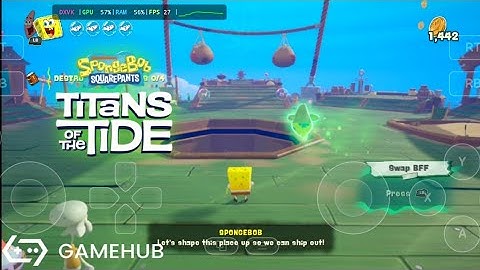 Gamehub 5.3.0 - SpongeBob SquarePants Titans of the Tide on Android Poco F6
