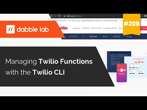 Managing Twilio Functions with the Twilio CLI - Dabble Lab #208