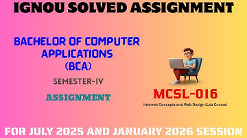 MCSL 016 | BCA | SEMESTER 4 | IGNOU SOLVED ASSIGNMENT | JULY 2025 JANUARY 2026