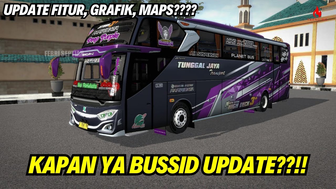 KAPAN BUSSID UPDATE 3.8?? YouTube